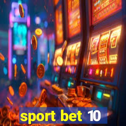 sport bet 10