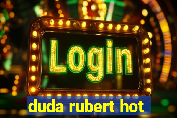 duda rubert hot