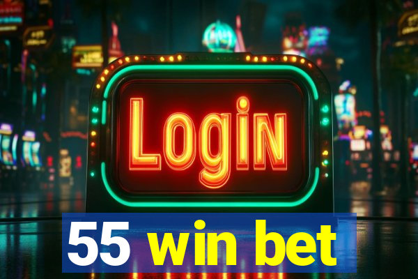 55 win bet