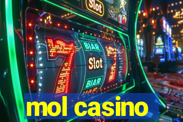 mol casino