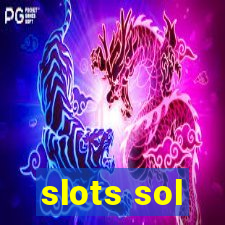 slots sol