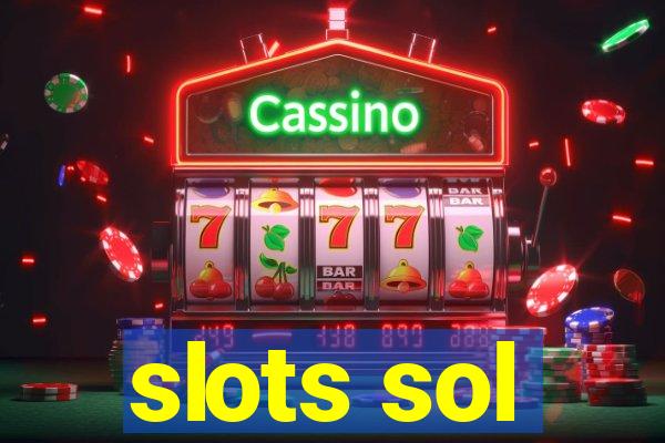 slots sol