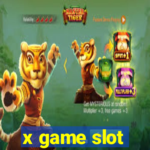 x game slot