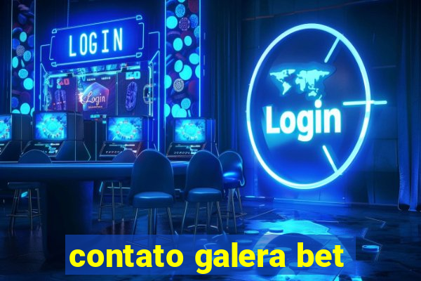 contato galera bet