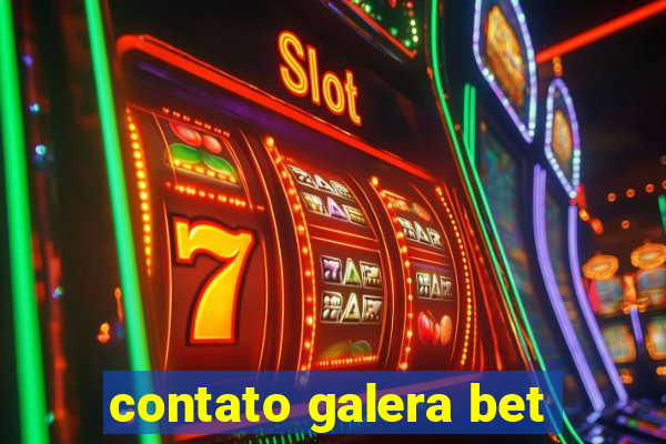 contato galera bet