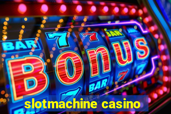 slotmachine casino