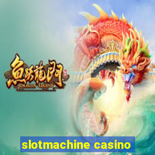 slotmachine casino