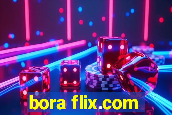 bora flix.com