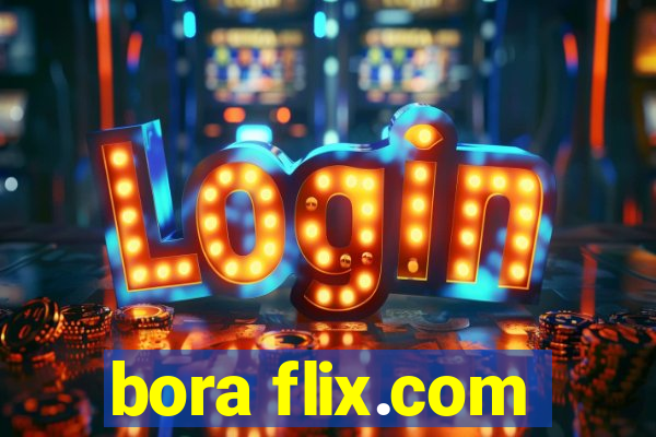 bora flix.com