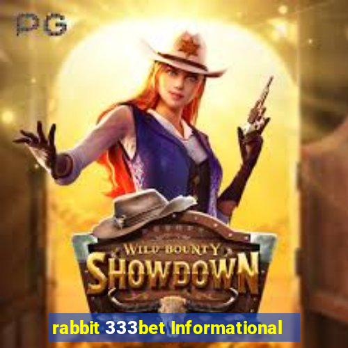 rabbit 333bet Informational