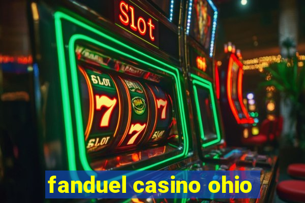 fanduel casino ohio