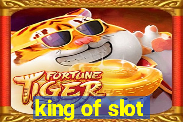 king of slot