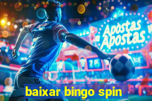 baixar bingo spin