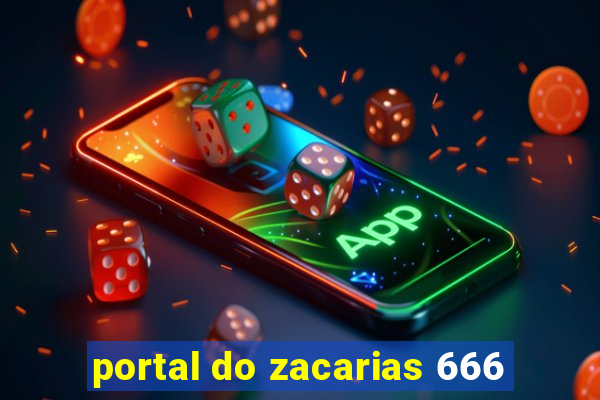 portal do zacarias 666