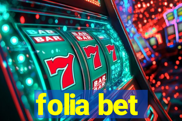 folia bet