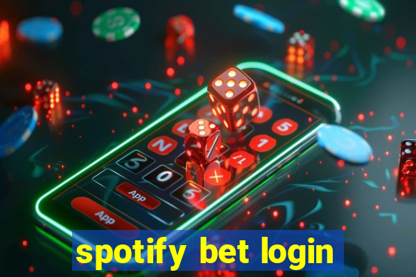 spotify bet login