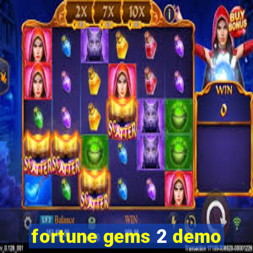 fortune gems 2 demo