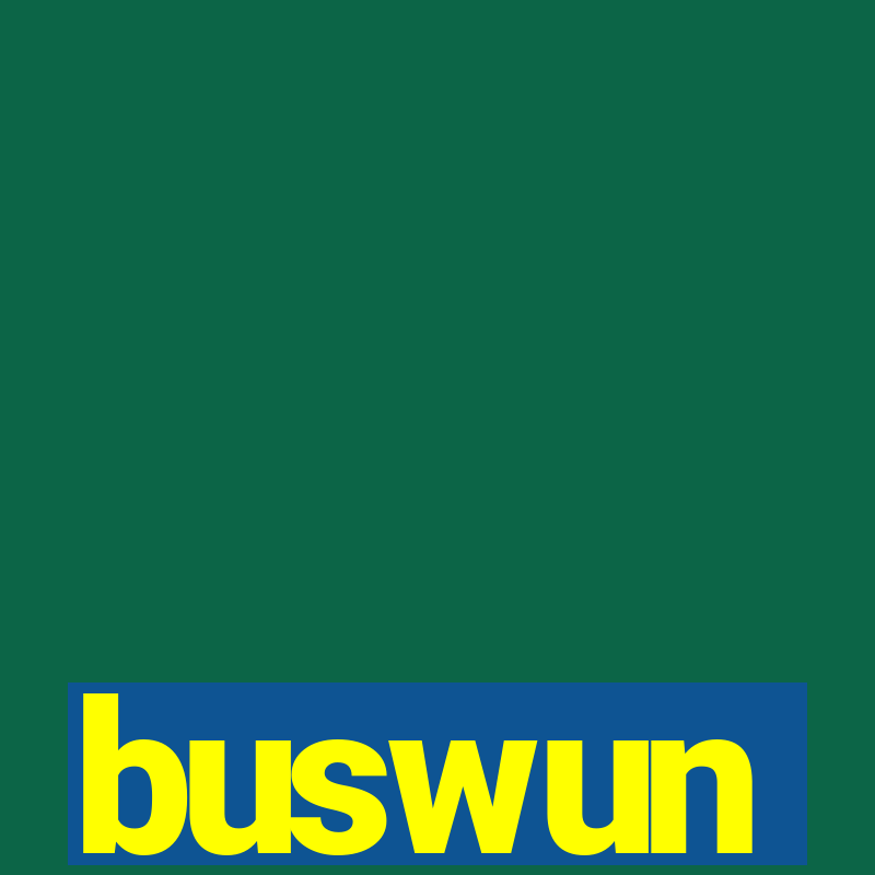 buswun