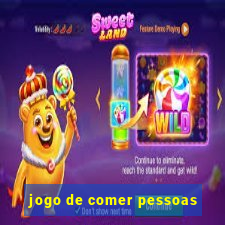 jogo de comer pessoas