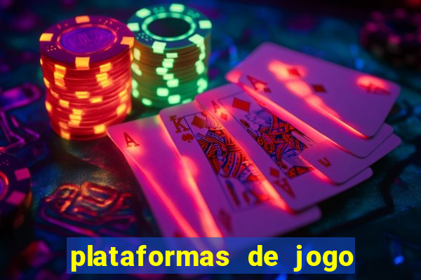 plataformas de jogo para ganhar dinheiro