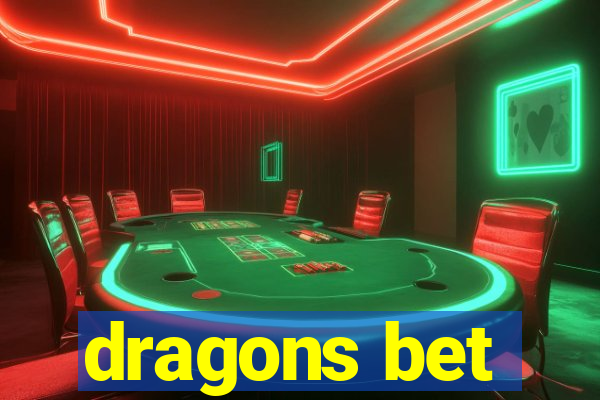 dragons bet