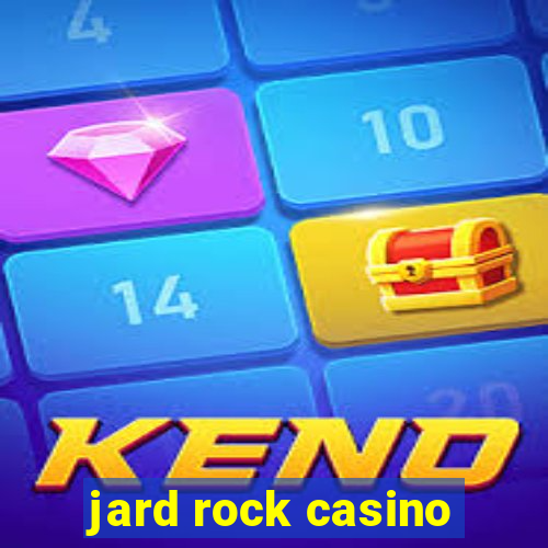 jard rock casino