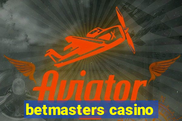 betmasters casino