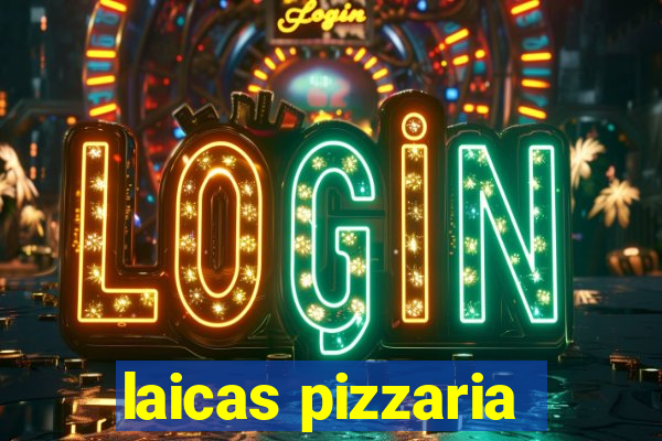 laicas pizzaria