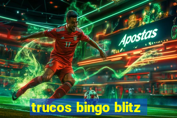 trucos bingo blitz