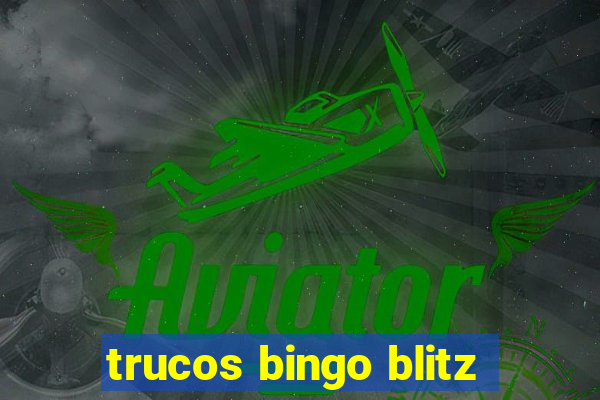 trucos bingo blitz