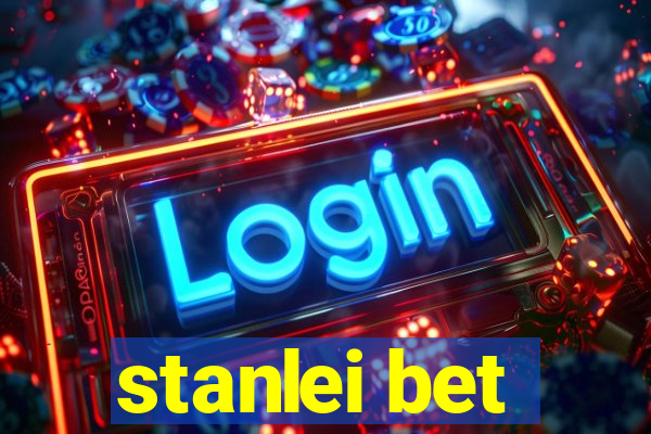 stanlei bet