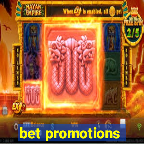 bet promotions