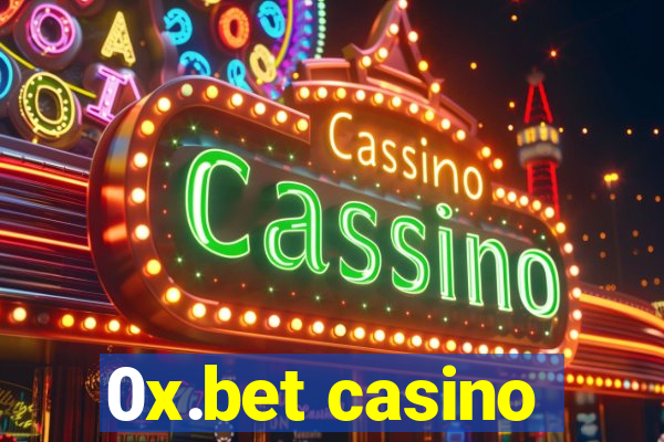 0x.bet casino