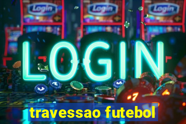 travessao futebol