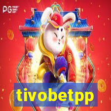 tivobetpp