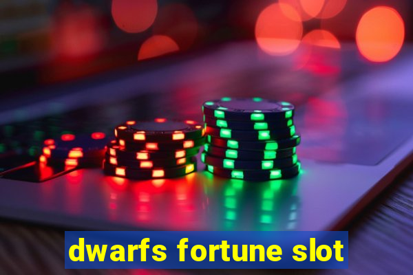 dwarfs fortune slot