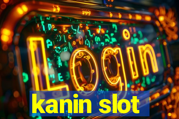 kanin slot