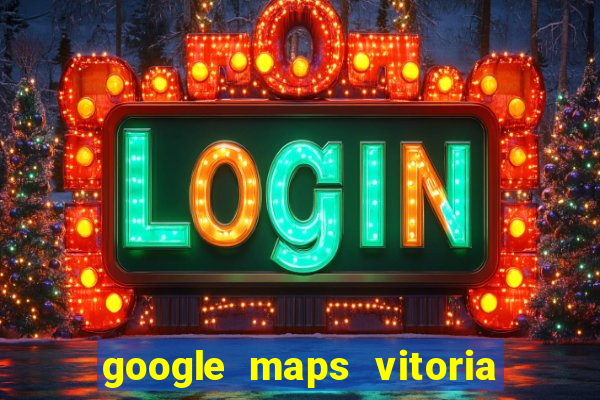 google maps vitoria da conquista