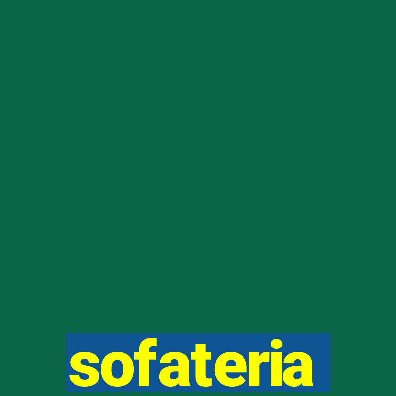 sofateria