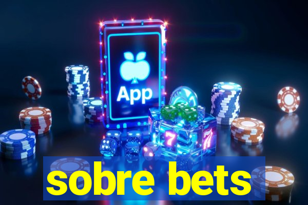 sobre bets