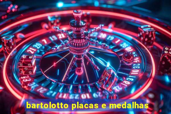 bartolotto placas e medalhas