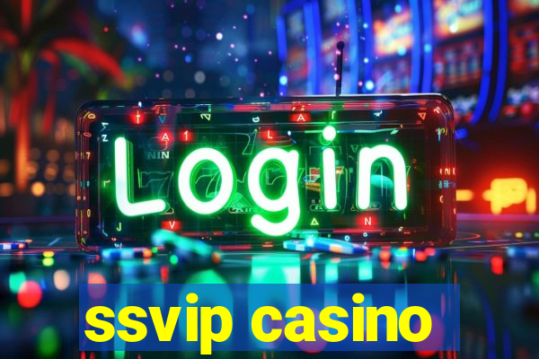 ssvip casino