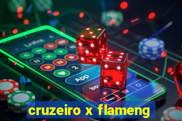 cruzeiro x flameng