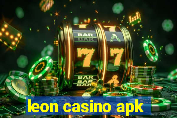 leon casino apk