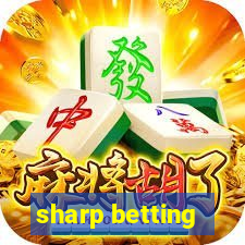 sharp betting