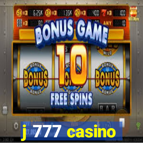 j 777 casino