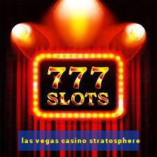 las vegas casino stratosphere