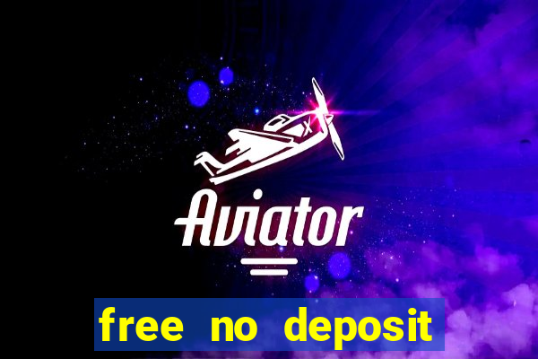 free no deposit casino bonuses