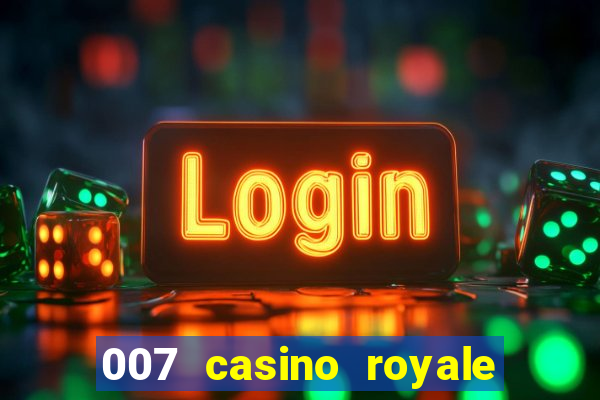 007 casino royale mega filmes