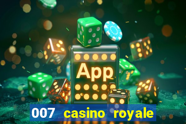 007 casino royale mega filmes